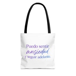 Bolso Tote Motivacional “Puedo Sentir Ansiedad y Seguir Adelante” | Reusable Tote Bag | Regalo de Bienestar y Salud Mental